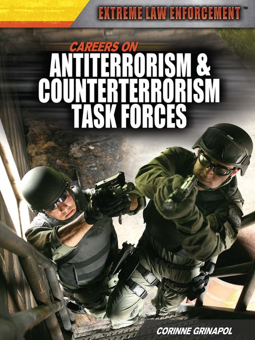 Title details for Careers and Business on Antiterrorism & Counterterrorism Task Forces by Corinne Grinapol - Wait list